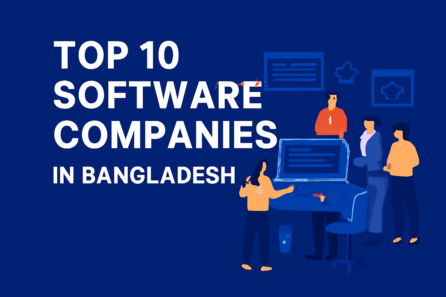 Top 10 Software Companies in Bangladesh in 2025 | Leading Software ...
